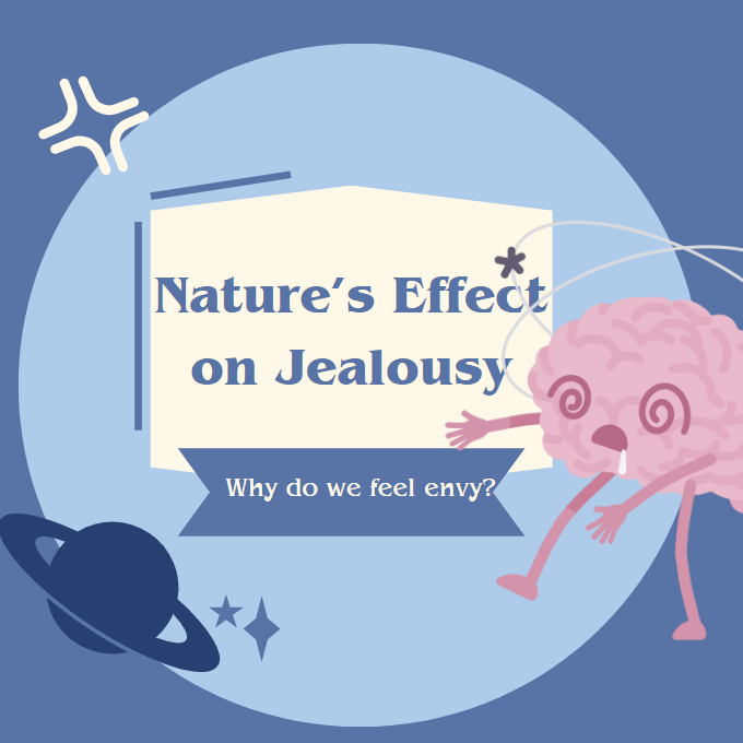 Nature's Effect on Jealousy
